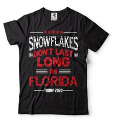 Snowflakes Dont Last Long in Florida Trump 2024 Re-election Tee Shirt