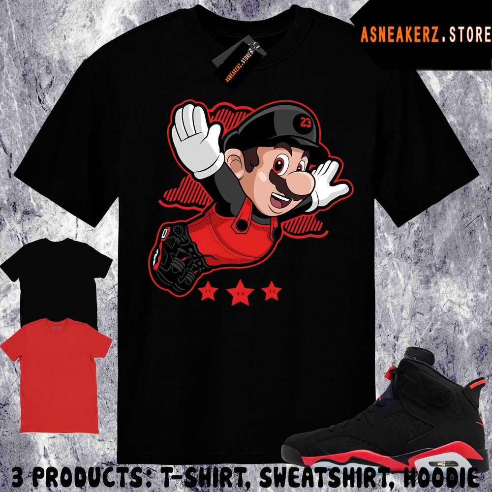 Tee Shirt Matching AJ 6 Infrared Salesman 2026 Match Sneaker Mario Fly T-Shirt
