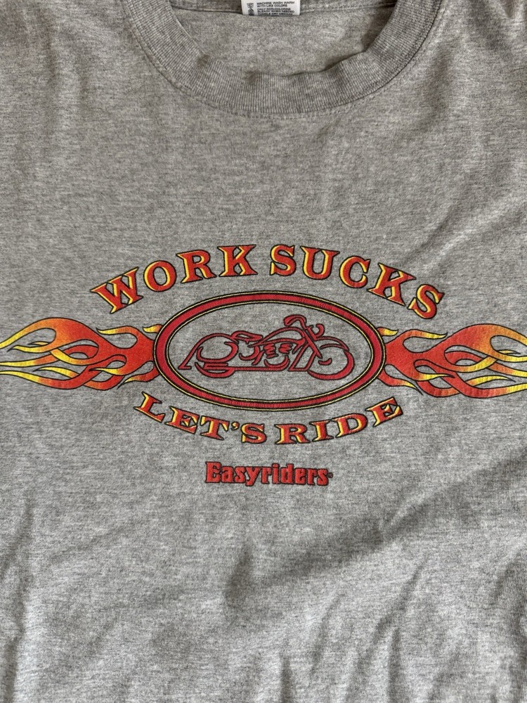 Easyrider ‘Work Sucks Lets Ride’ Graphic Vintage T shirt Sz Large White Anvil