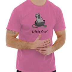 Life Is Crap Funny Dog Lover Pets Bath Time Womens or Mens Crewneck T Shirt Tee