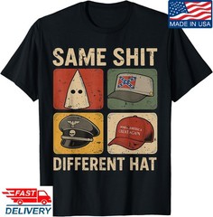 Same Sh*t Different Hat T-shirt, Unisex Tee