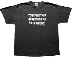 Vintage 90s 2000s You Can Either Agree With Me Or Be Wrong T-Shirt Black Size XL