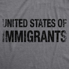 Mens United States of Immigrants Tshirt Funny Citizen Activist American Tee