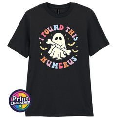 Funny Ghost T-Shirt I Found This Humerus Tee Fun Unisex Top S-2XL 10 Colours