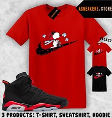 Shirt Match AJ 6 Infrared Salesman 2026 Sneaker Matching Tee Fly S Dog T-Shirt