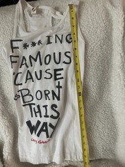 LADY GAGA F***ING FAMOUS CAUSE I WAS BORN THIS WAY WHITE TANK TEE PICS SMALL