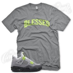BW BLESSED Sneaker Shirt to Match J1 4 Neon Green Volt Air Max 95 YeezReel