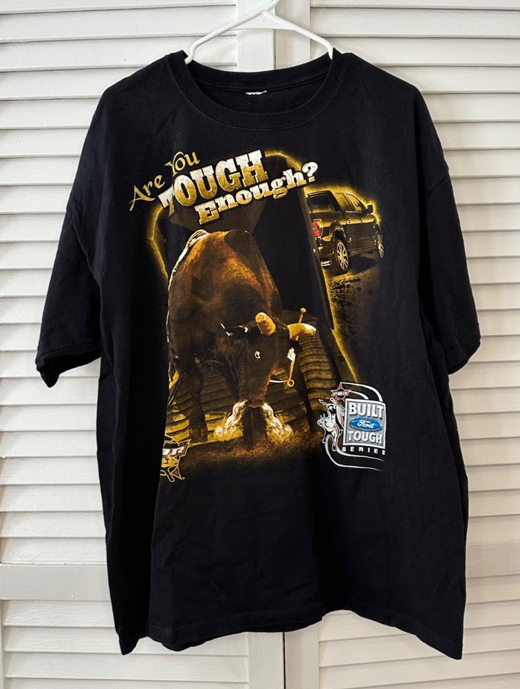 Ford PBR Size XL 2013 Are You Tough Enough Built Strong Rodeo Tour Shirt