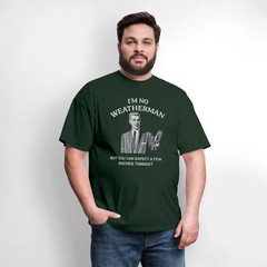 I’m No Weatherman T-Shirt – Funny Adult Humor Graphic Tee