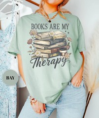 Books Are My Therapy Comfort Tee Reading Book Lover Gift
