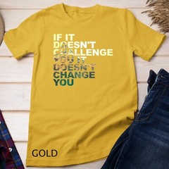 Challenge Yourself Motivational Quote Exercise Fitness Gym Unisex T-shirt