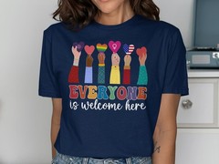Everyone Is Welcome Here T-Shirt – Inclusive Pride Equality Kindness Tee