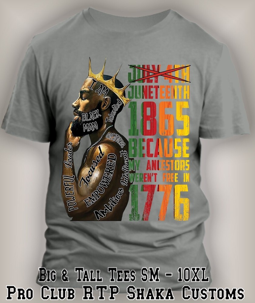 Juneteenth History Black King Men’s Tee Shirt Graphic Big & Tall 8X Greystone T
