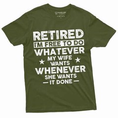 Men’s funny retirement T-shirt Gift for husband retired hubby funny gift