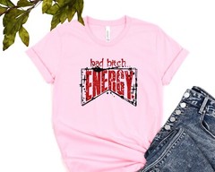 Bad B Energy Shirt Positive Vibes T-Shirt Gift For Friend Oversized Tee