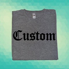Custom Old English Shirt Tee Your Text or Last Name Printed Vintage Faded