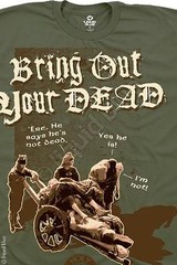 MONTY PYTHON-BRING OUT YOUR DEAD-T-SHIRT M-L-XL-2X Holy Gral-Cleese,Palin,Giliam