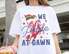 We Pride At Dawn T-shirt, Lesbian Cowgirl Shirt