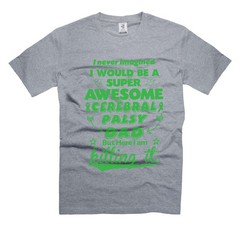 Cerebral Palsy Dad T-Shirt Cerebral Palsy Tee Cerebral Palsy Awareness Tee