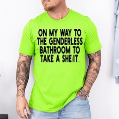 On My Way To The Genderless Bathroom To Take a She/It Funny T-Shirt