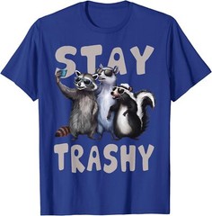 Stay Trashy Funny Fun Raccoon, Opossum, Skunk Unisex T-Shirt