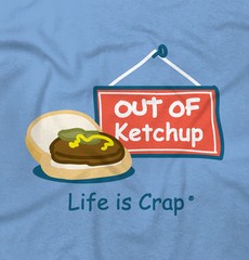 Life is Crap Out of Outdoor Summer BBQ Grill Womens or Mens Crewneck T Shirt Tee