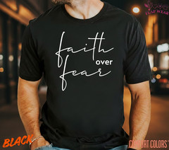 Unisex Faith Over Fear Christian T-Shirt, Men T shirt,Women T shirt Gift