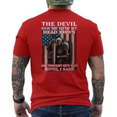 Devil Saw Me with My Head Thought He’d Won Until I Said Amen Knight Templar Tee