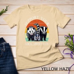 Support Your Local Street Cats Raccoon Opossum Possum T-Shirt Unisex T-shirt