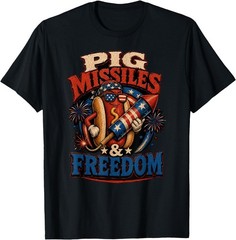 Pig Missiles and Freedom Fireworks Hot Dog Independence Day T-Shirt