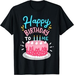 Happy Birthday to Me Birthday Party Funny Unisex T-Shirt