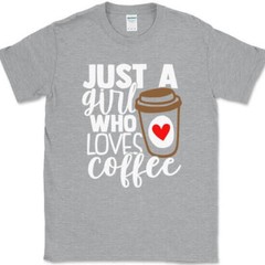 Just a Girl Who Loves Coffee T-Shirt Gildan