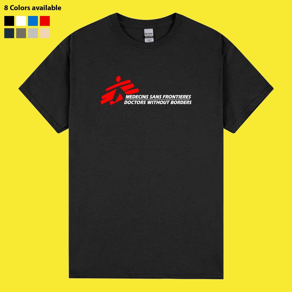 New Shirt MSF Doctors Without Borders Logo T-Shirt Funny Made In USA S – 5XL