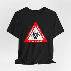 Biohazard Warning T-Shirt | Dangerous Hazardous Stay Clear Graphic Tee