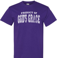 Product of God’s Grace religious spiritual faith hope love shirt charity