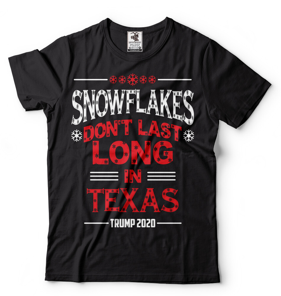 Snowflakes Dont Last Long in Texas Mens Tee shirt Trump 2024 Rally Campaign Tee
