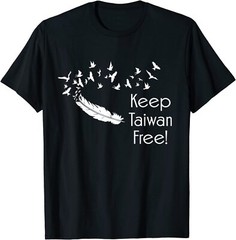 Keep Taiwan Free Peace Birds Flying T-Shirt Freedom West China Stand With