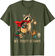 We Thrift At Dawn Thrifting Lover Medieval Raccoon T-Shirt