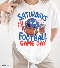 Saturdays Are For Football Shirt Game Day College Football Fan Unisex Tee Gift