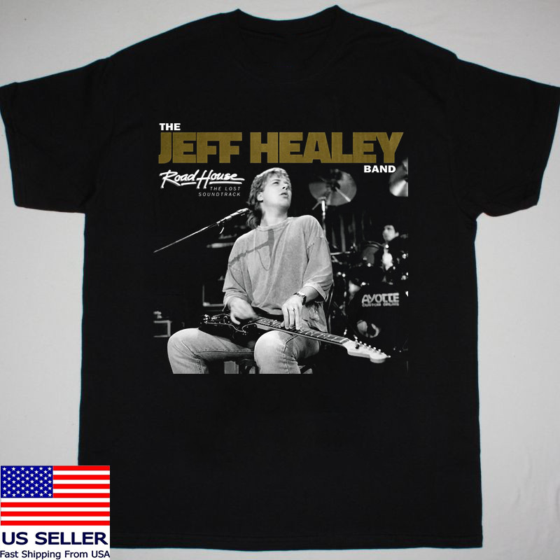 Road House The Lost Soundtrack Jeff Healey Band T Shirt Full Size S-5XL SS770