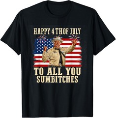 Happy 4th of July to All You Sumbitches Retro Smokey T-Shirt