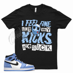 Black SICK V2 T Shirt for J1 1 High OG White University Powder Blue UNC WMNS