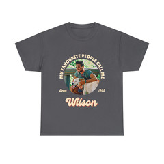Customise Your Own Photo Unisex T-shirt – My Favourite People Call Me