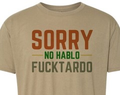No Hablo Fu*ktardo – When it just has to be said – Unisex – Top Seller on Ebay