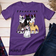 Frenchies French Bulldog Lover Gift T-Shirt Unisex T-shirt