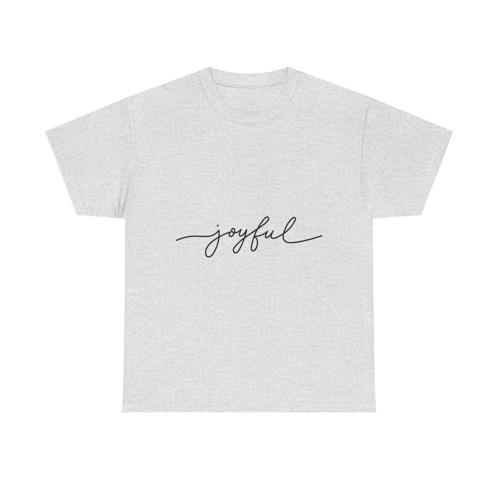 Joyful Unisex Heavy Cotton Tee, Relaxed Everyday Wear, Gift for Friends, Casual