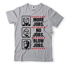 Trump More Jobs Shirt Funny Political Tee Trump Lover Tee Trump 2024 Shirt