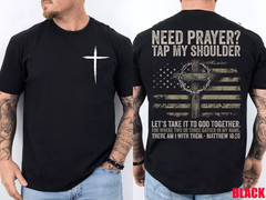 Need Prayer Tap My Shoulder Bible Verse Christian Two Side T-Shirt