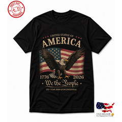 America 250th Anniversary Shirt We The People Eagle USA Flag Tee