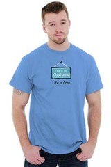 Life is Crap Halloween Costume Sarcastic Womens or Mens Crewneck T Shirt Tee